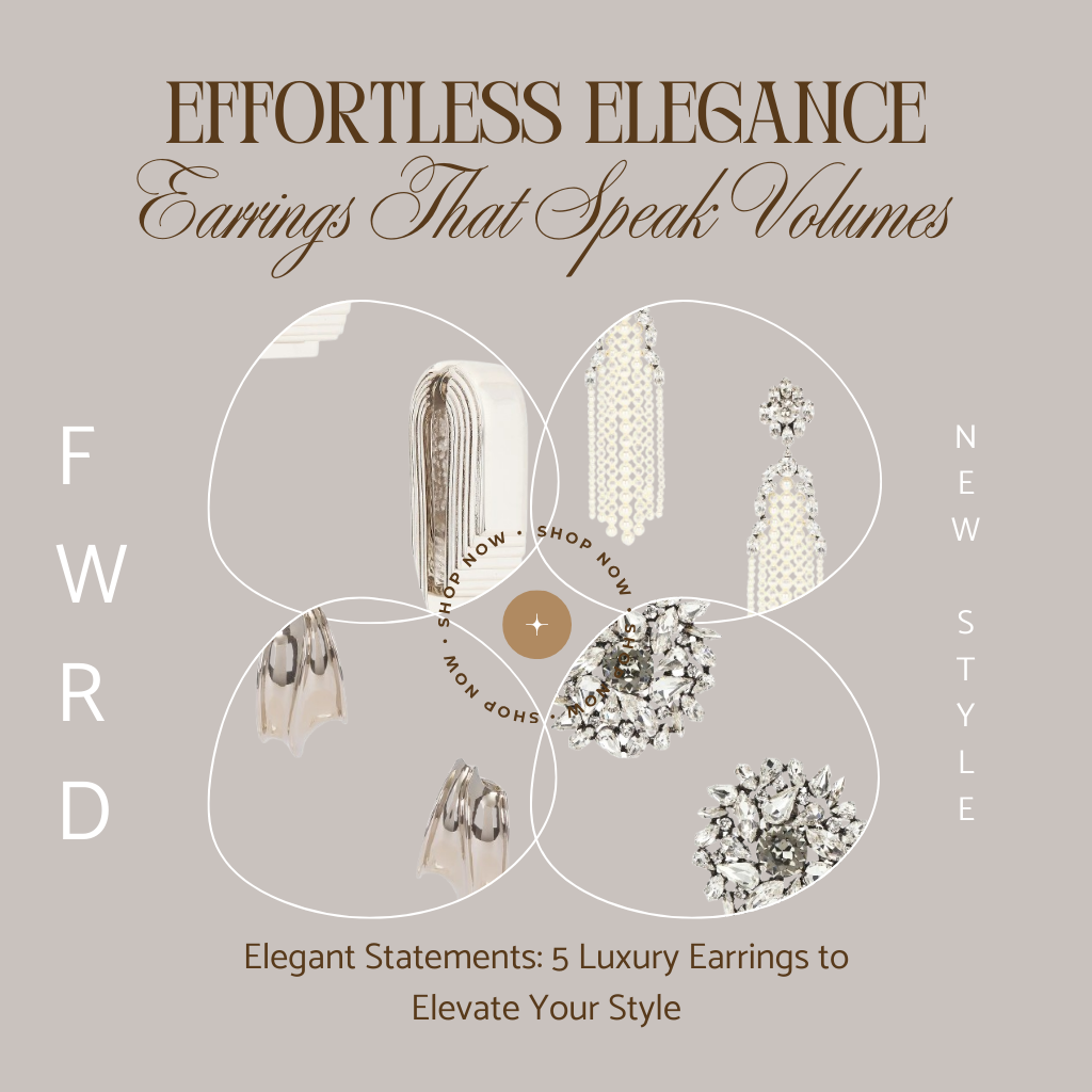 Elegant Statements: 5 Luxury Earrings to Elevate Your Style